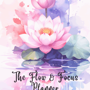 The Flow and Focus Planner